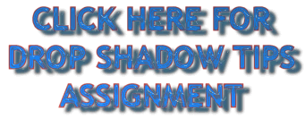 Drop Shadow Tips Assignment